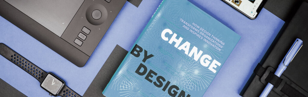 Change by design, Tim Bown